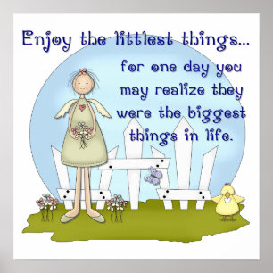 Pôster Enjoy the Littlest Things Print