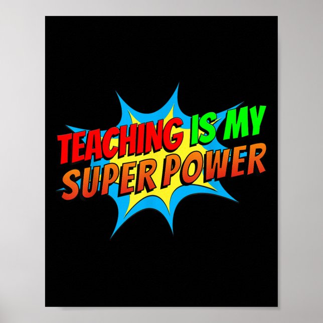 Poster Ensinar É Meu Super Poder Que É Engraçado De Volta (Frente)
