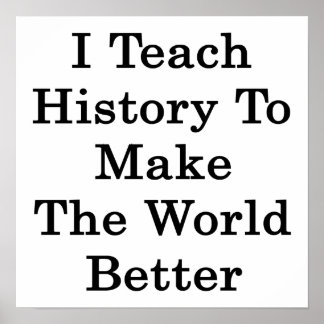 Pôster Ensino História Para Tornar O Mundo Melhor