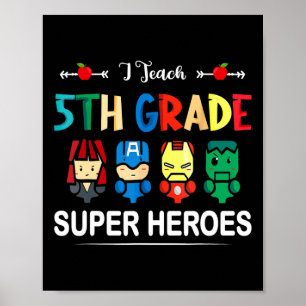Poster Ensino Super-Heróis Da 5 Ck A Professora Da Escola