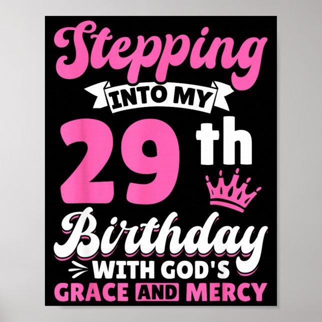 Poster Entrando Em Meu 29º Aniversário Com A Graça De Deu (Frente)