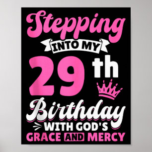 Poster Entrando Em Meu 29º Aniversário Com A Graça De Deu