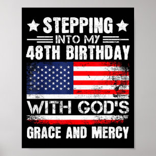 Poster Entrando Em Meu 48º Aniversário Com A Graça De Deu
