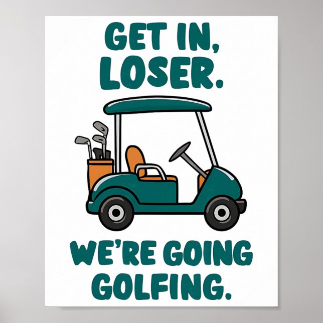 Poster Entre em Perdedor Vamos Golfe Funny Retro Golf (Frente)