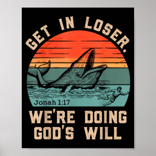 Poster Entre, estamos fazendo a vontade de Deus, divertid