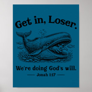 Poster Entre, estamos fazendo a vontade de Deus, piada cr