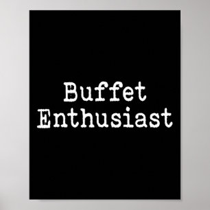 Poster Entusiasta de Buffet Amante de Comida Divertida Fé