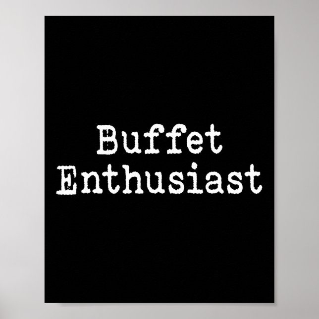 Poster Entusiasta de Buffet Divertido Amante de Comida Fé (Frente)