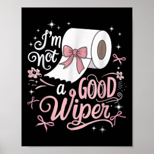 Poster Envergonhar Camisa Engraçada Não Sou Uma Boa Inapr
