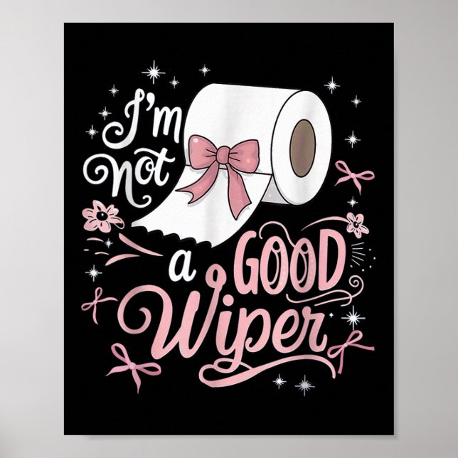 Poster Envergonhar Camisa Engraçada Não Sou Uma Boa Inapr (Frente)