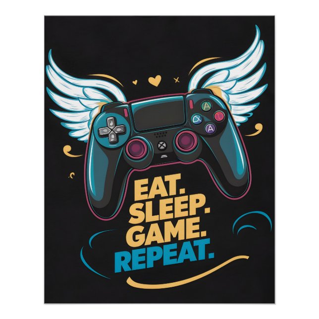 Pôster Epic Gaming Gear. Coma. Durma. Jogo. Repita. Winge (Frente)