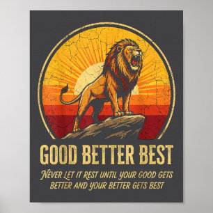 Poster Épico Nunca Deixa Descansar Até Ficar Bom Melhor B