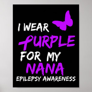 Poster Epilepsia Eu Visto Roxo Para Minha Fita Nana