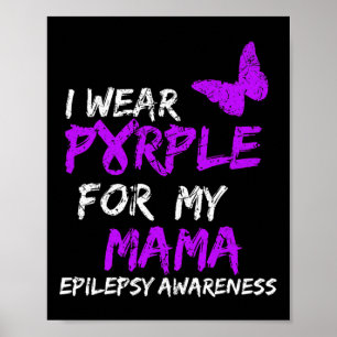 Poster Epilepsia Eu Visto Roxo Para Minha Mãe Fita