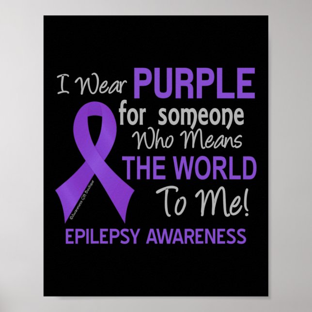 Poster Epilepsia Para Alguém Que Me Significa O Mundo (Frente)