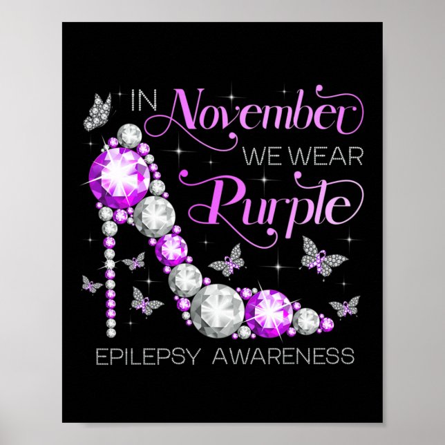 Poster Epilepsy Awareness In November We Wear Purple Butt (Frente)