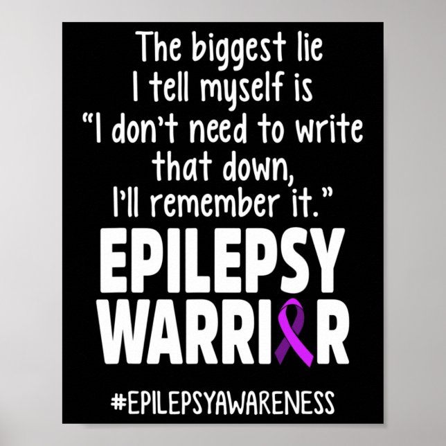 Poster Epilepsy Awareness Write It Epileptic Warrior Surv (Frente)