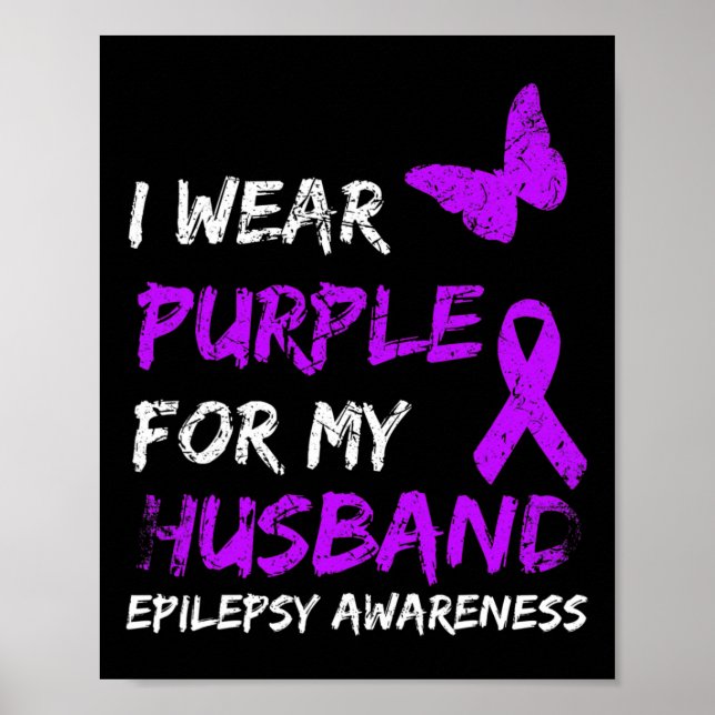 Poster Epilepsy I Wear Purple For My Husbynd Ribbon  (Frente)