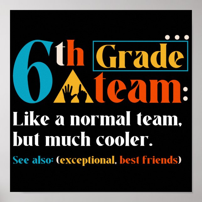 Poster Equipe De 6 Como Equipe Normal, Mas Muito Mais Fri (Frente)
