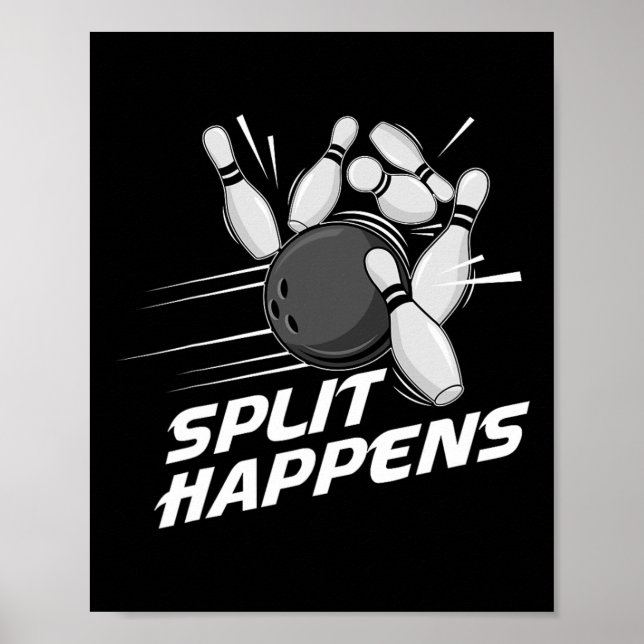 Poster Equipe de Boliche Funny Split Happens Esquadra de  (Frente)