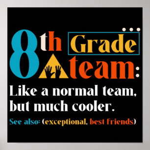 Poster Equipe Do 8º Ano Como Uma Equipe Normal Mas Muito 