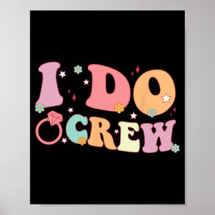 Poster Equipe Eu Caso Noiva E Damas De Honra Groovy Despe