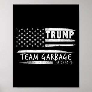 Poster Equipe Lixo Para Trump Lixo Para Trump Votetrump