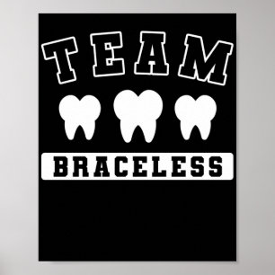 Poster Equipe Ortodontista Engraçado Braces