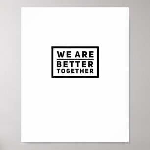 Poster Equipe Somos Melhores Juntos Gráfico Motivacional