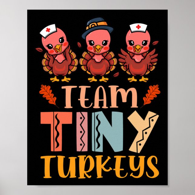 Poster Equipe Tiny Turkeys Enfermeira Turquia Ação de Gra (Frente)