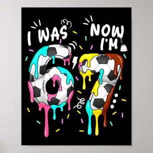 Poster Era 6 7 engraçado 67 aniversário amante do futebol