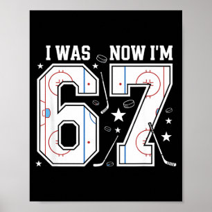 Poster era 6 7 Seis Sete Piada de Hockey no Gelo para 7º 