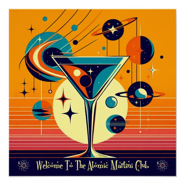 Pôster Era Espacial Bem-vindo ao Clube do Martini Atômico (Frente)