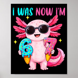 Poster Era seis sete axolote sorvete gotejamento 7º anive