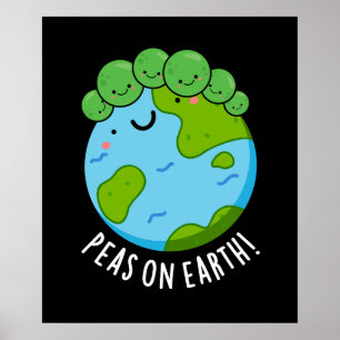 Poster Ervilha na Terra Engraçado Veggie Peace Pun Dark B