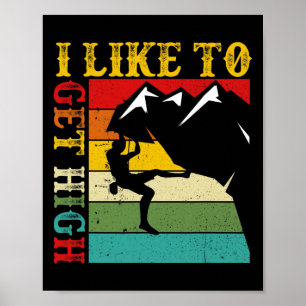 Poster Escalada em Rocha Eu Gosto de Ficar Alta Montanha