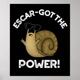 Poster Escar Pegou O Caracol Engraçado De Energia Escuro