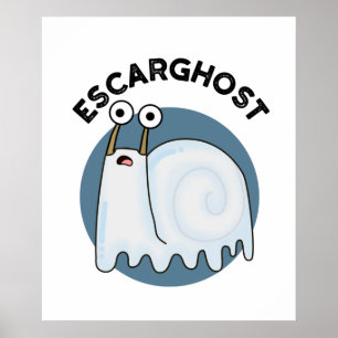 Poster Escarghost Funny French Ghost Snail Pun