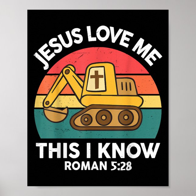 Poster Escavadeira Cristã Jesus Me Ama Isso Eu Sei (Frente)