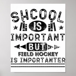 Poster Escola engraçada é importante, mas hóquei de campo