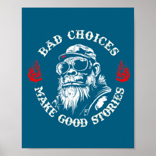 Poster Escolhas Ruins de Macaco Fazem Boas Histórias (no