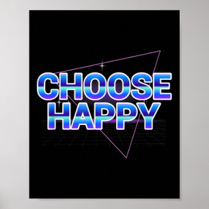 Poster Escolher Cota de Mensagem Positiva de Camisa Feliz