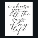 Poster Escolho-vos todos os dias da minha vida fontes dup<br><div class="desc">Escolho-vos todos os dias da minha vida fontes duplas</div>