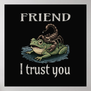 Poster Escorpião e Sapo - Amigo, Eu Confio em Você