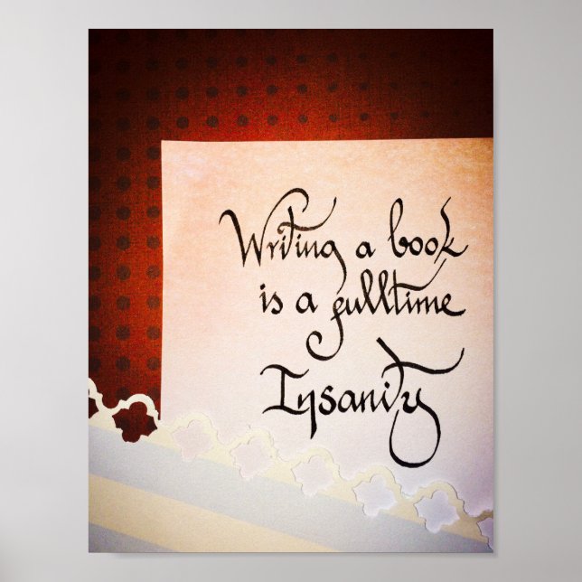 Poster Escrevendo um livro é uma insanidade do tempo do c (Frente)