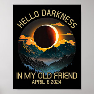 Poster Escuridão Meu Velho Amigo Eclipse Solar Abril de 2