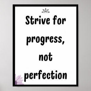 Poster Esforçar-se pelo progresso, não pela perfeição, ci