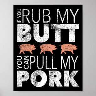 Poster Esfregue Meu Bumbum Puxe Meu Porco