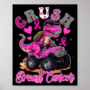 Poster Esmagar Câncer de Mama Dinossauro T Rex Caminhão M