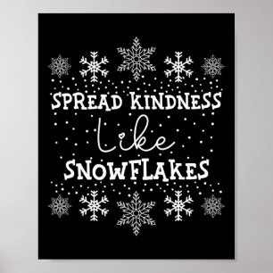 Poster Espalhar A Bondade Como Flocos De Neve Xmas Parece